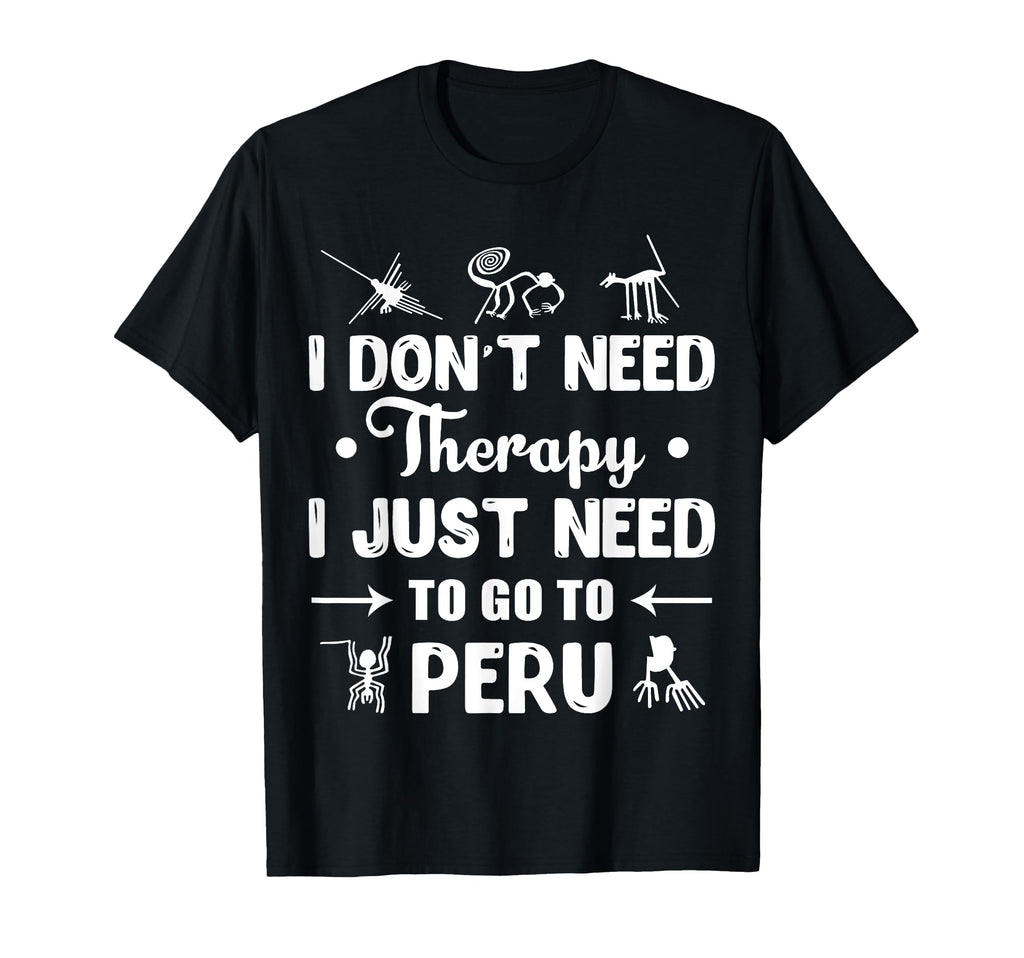 I Dont Need Therapy I Just Need To Go T-Shirt - Unique Graphic for Adults - T-Shirt, Sweatshirt, Hoodie