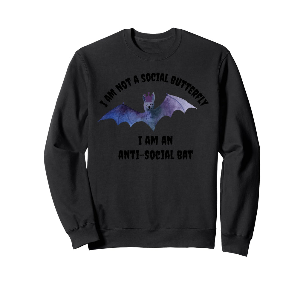 I Am Not Social Butterfly I Sweatshirt - Casual Everyday Wear for Adults - T-Shirt, Sweatshirt, Hoodie