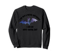 I Am Not Social Butterfly I Sweatshirt - Casual Everyday Wear for Adults - T-Shirt, Sweatshirt, Hoodie