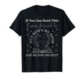 Spicy Book Lover If You Can Read This T-Shirt - Fun Novelty Design Unisex - T-Shirt, Sweatshirt, Hoodie