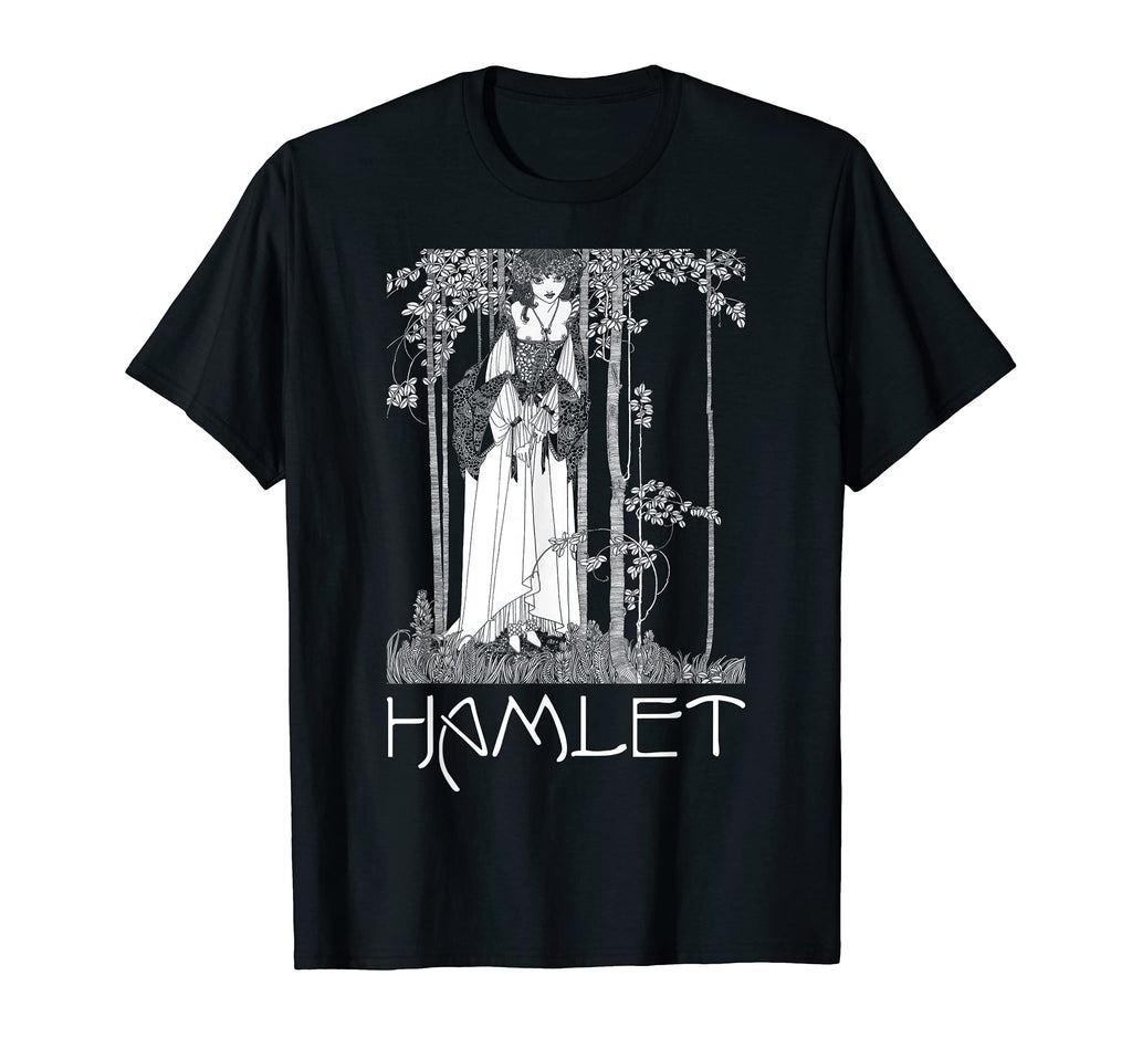 Shakespeare Hamlet Ophelia English T-Shirt - Graphic Print Unisex - T-Shirt, Sweatshirt, Hoodie