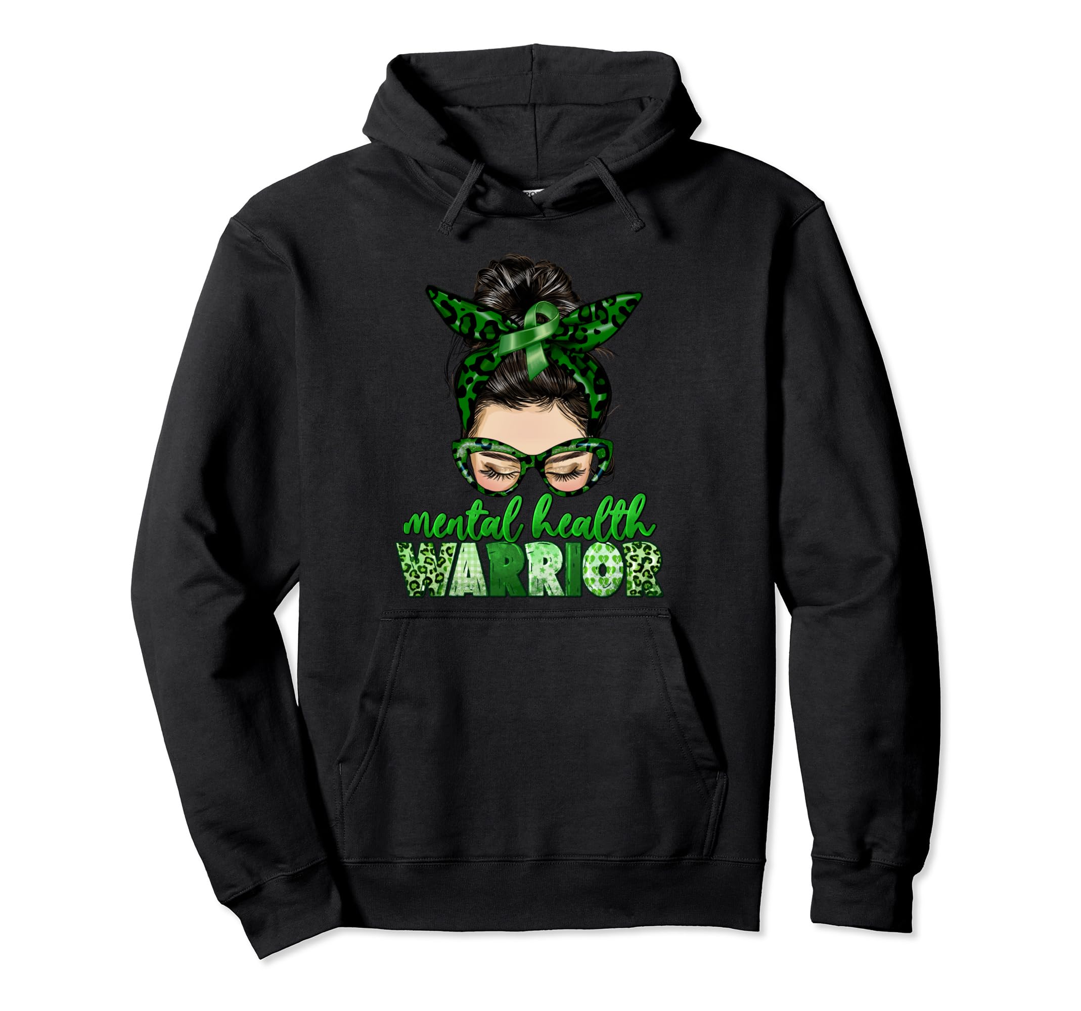 Mental Health Warrior Messy Bun Mental Hoodie - Novelty Apparel Men Women - T-Shirt, Sweatshirt, Hoodie