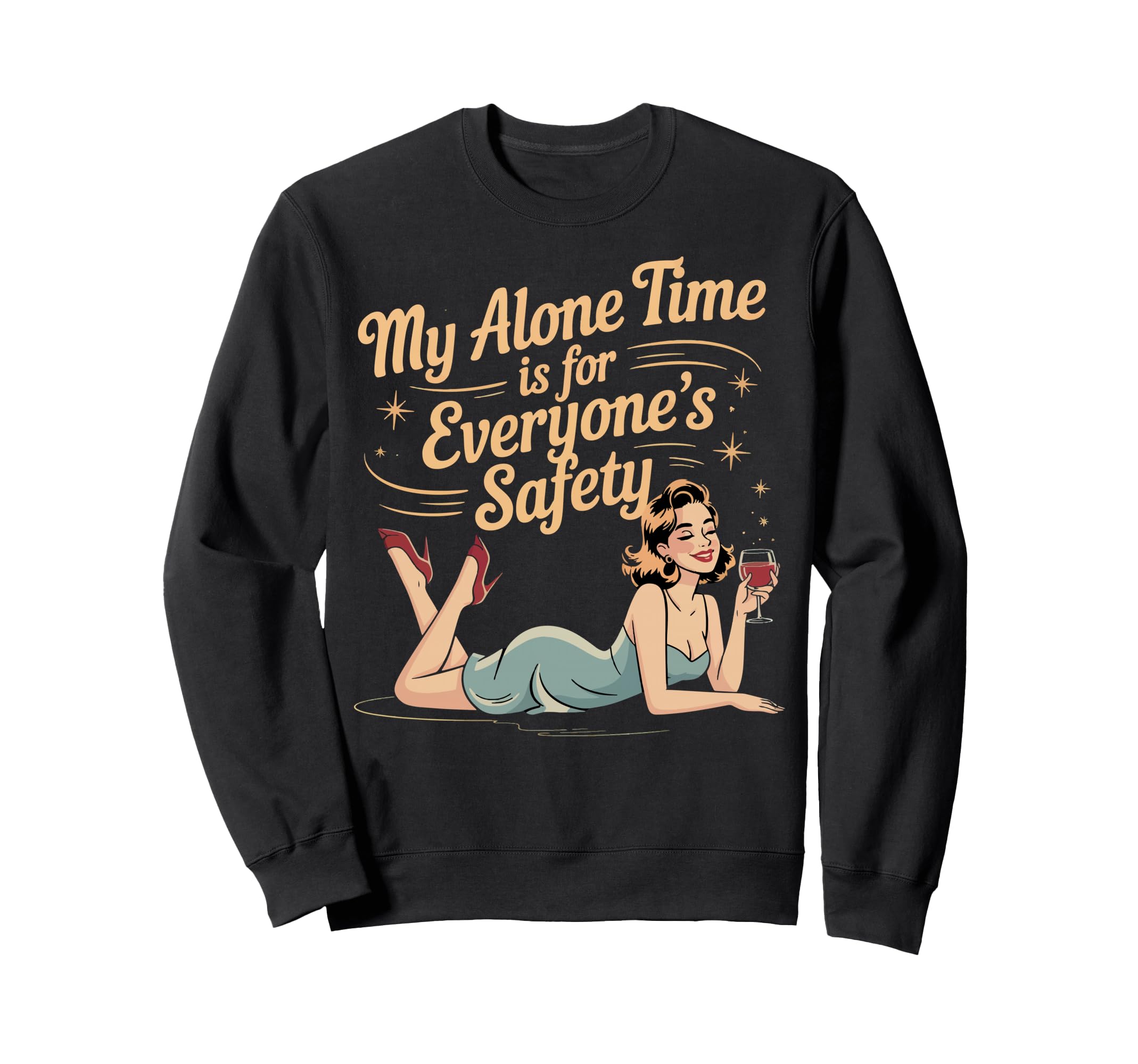 My Alone Time Is Everyones Safety Sweatshirt - Aesthetic Graphic Unisex - T-Shirt, Sweatshirt, Hoodie