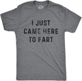 Mens I Just Came Here to Fart T Shirt Funny Pass Gas Toilet Humor Novelty Tee Unisex T-shirt, Sweatshirt, Hoodie, Long Sleeve Tee - T-Shirt, Sweatshirt, Hoodie