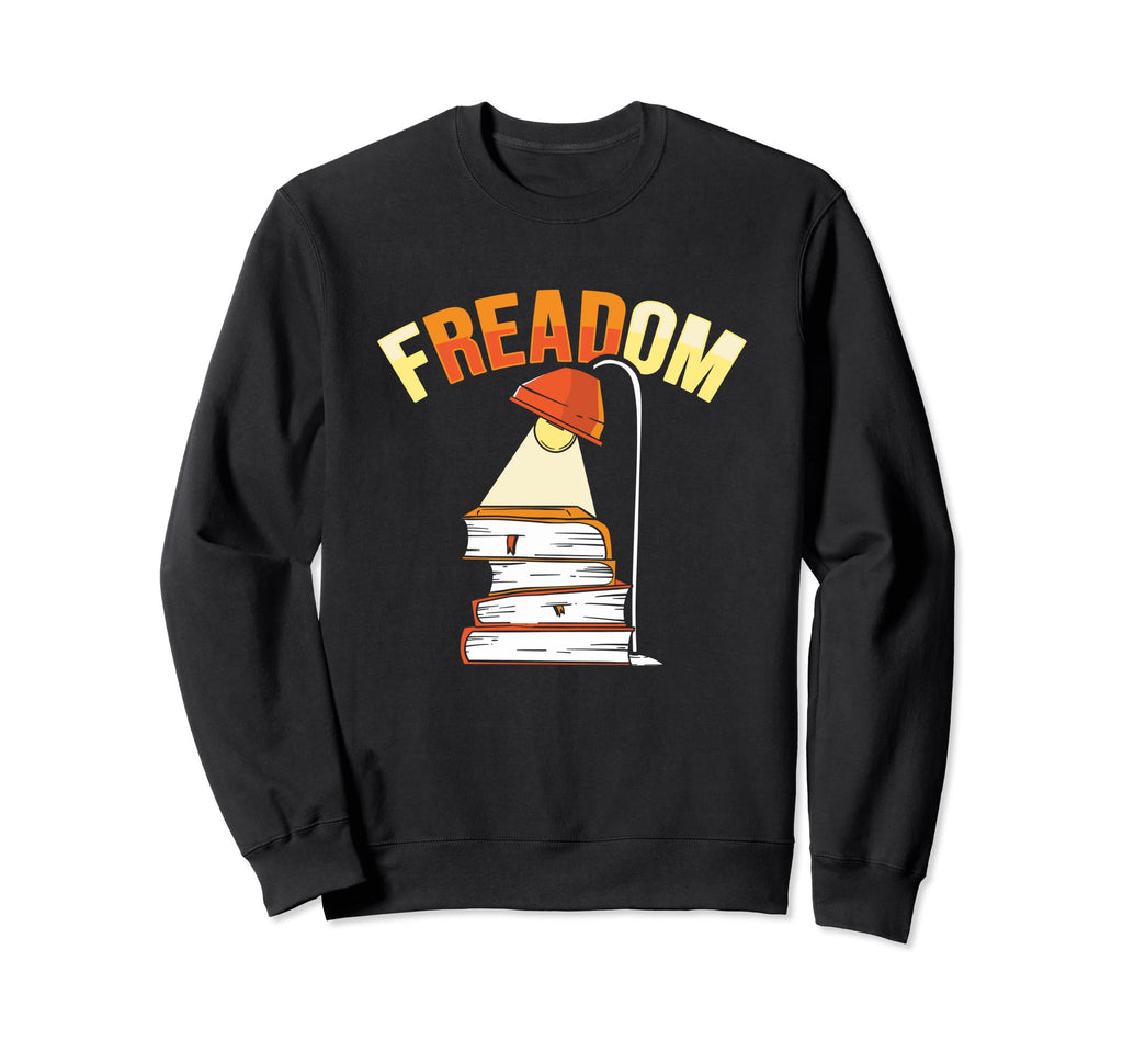 Bookworm Freadom Bibliophile Book Sweatshirt - Custom Art Print Men Women - T-Shirt, Sweatshirt, Hoodie