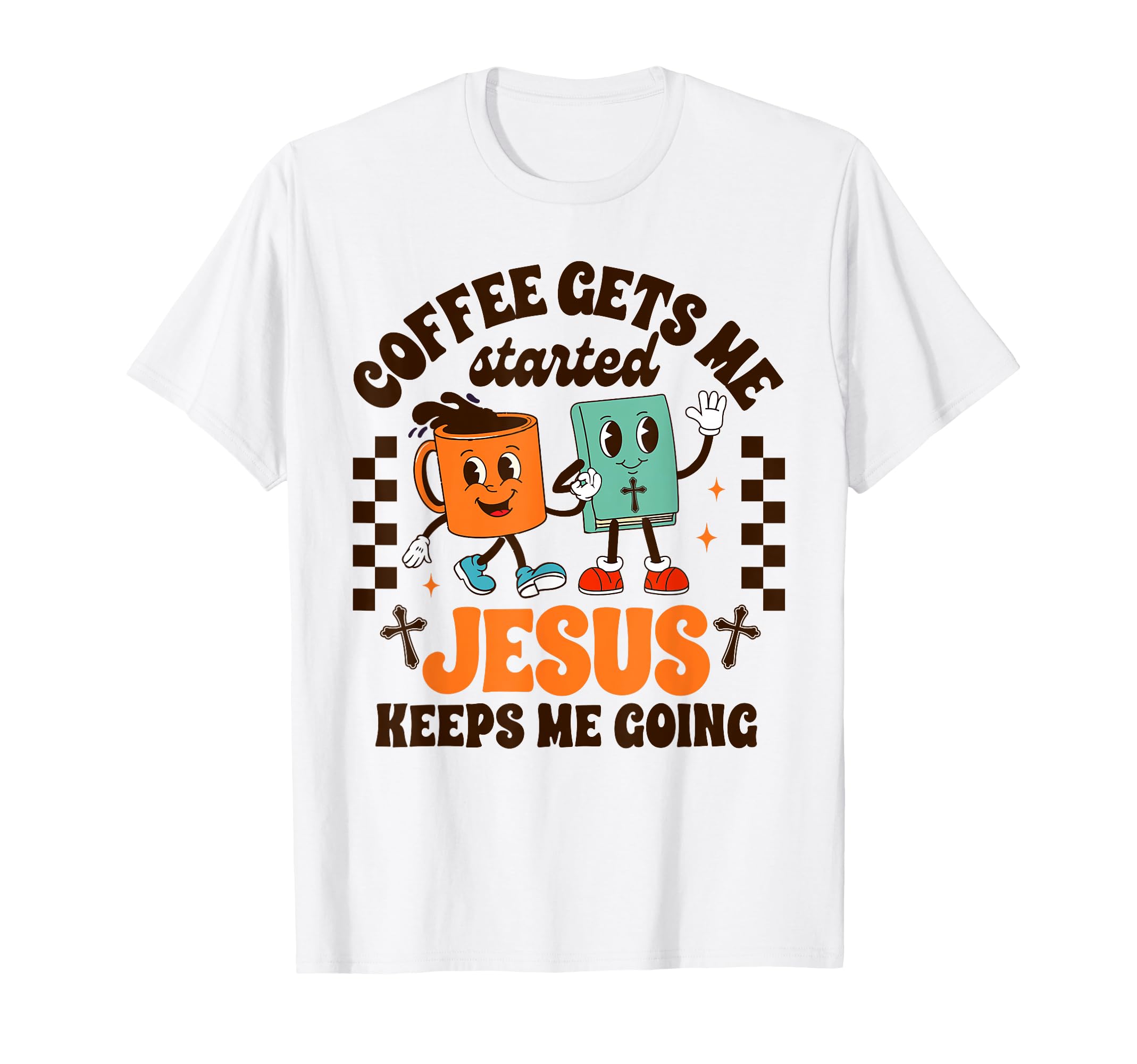 Coffee Lover Coffee Gets Me Started Jesus T-Shirt - Unique Graphic Unisex - T-Shirt, Sweatshirt, Hoodie