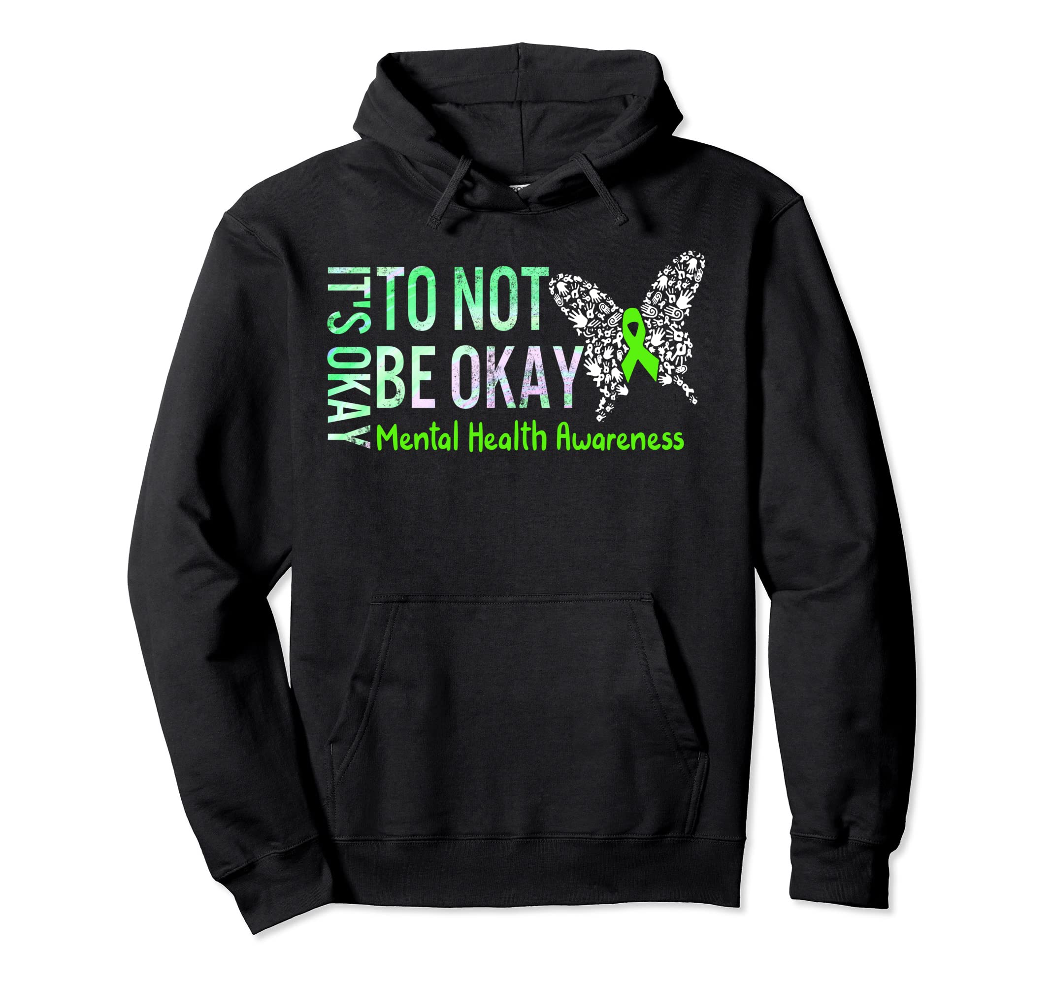 Its Okay To Not Be Okay Butterfly Hoodie - Streetwear Style Men Women - T-Shirt, Sweatshirt, Hoodie