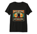 Social Battery Low Power Mode Conserve T-Shirt - Custom Art Print Unisex - T-Shirt, Sweatshirt, Hoodie