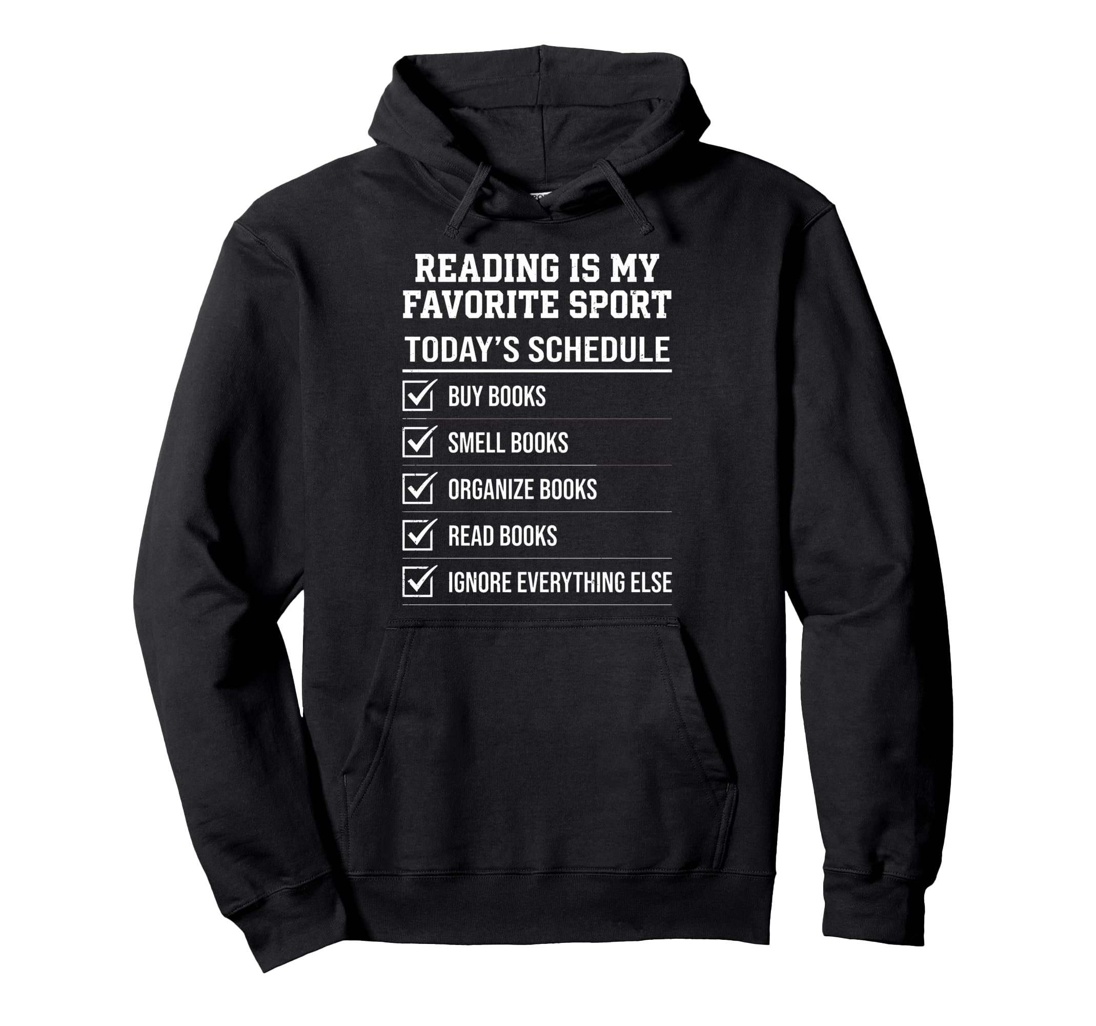 Reading Is My Favorite Sport Reader Hoodie - Unique Graphic for Adults - T-Shirt, Sweatshirt, Hoodie