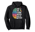 End Stigma Mental Health Matters Awareness Hoodie - Custom Art Print Unisex - T-Shirt, Sweatshirt, Hoodie