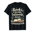 Books Helping Introverts Avoid T-Shirt - Fun Novelty Design Men Women - T-Shirt, Sweatshirt, Hoodie