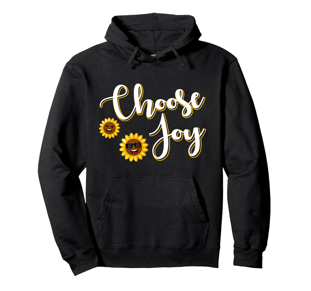 Sunflowers Choose Joy Funny Flower Power Hoodie - Aesthetic Graphic Unisex - T-Shirt, Sweatshirt, Hoodie