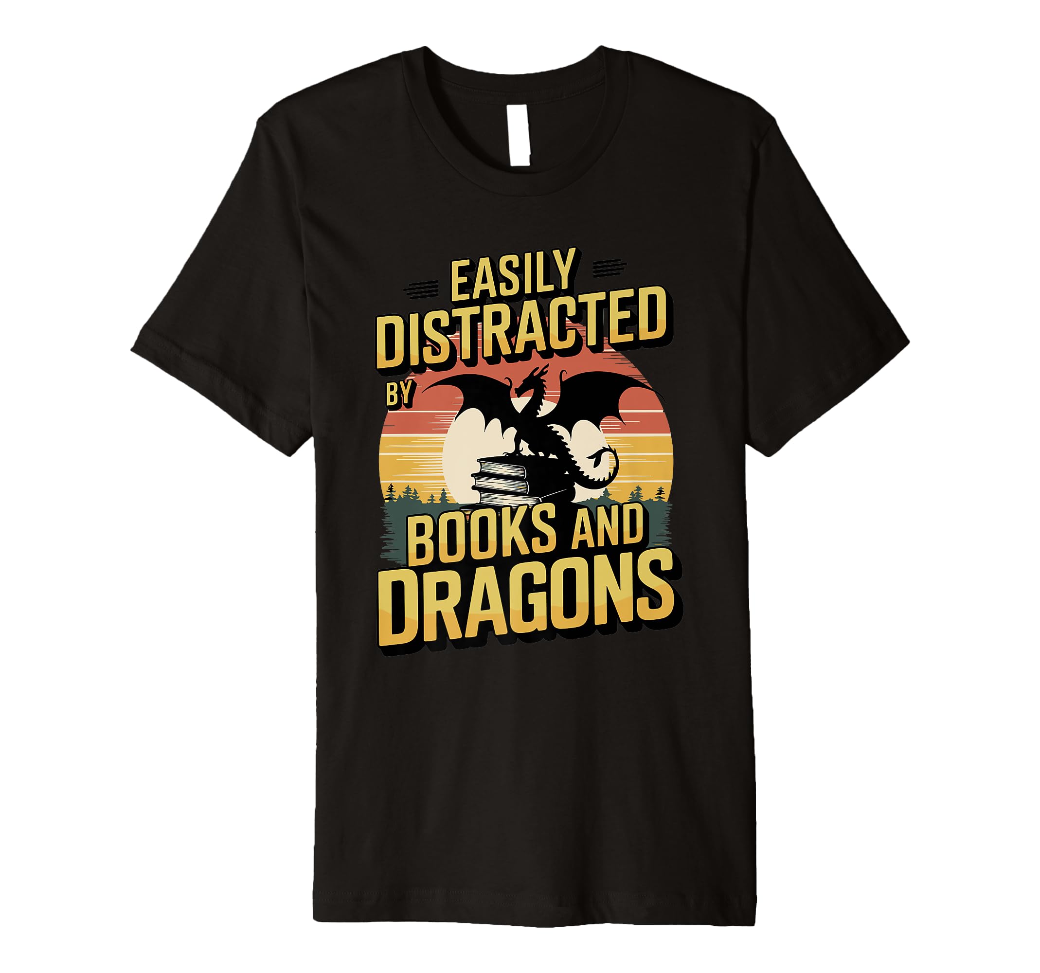 Easily Distracted Dragons And T-Shirt - Casual Everyday Wear Men Women - T-Shirt, Sweatshirt, Hoodie