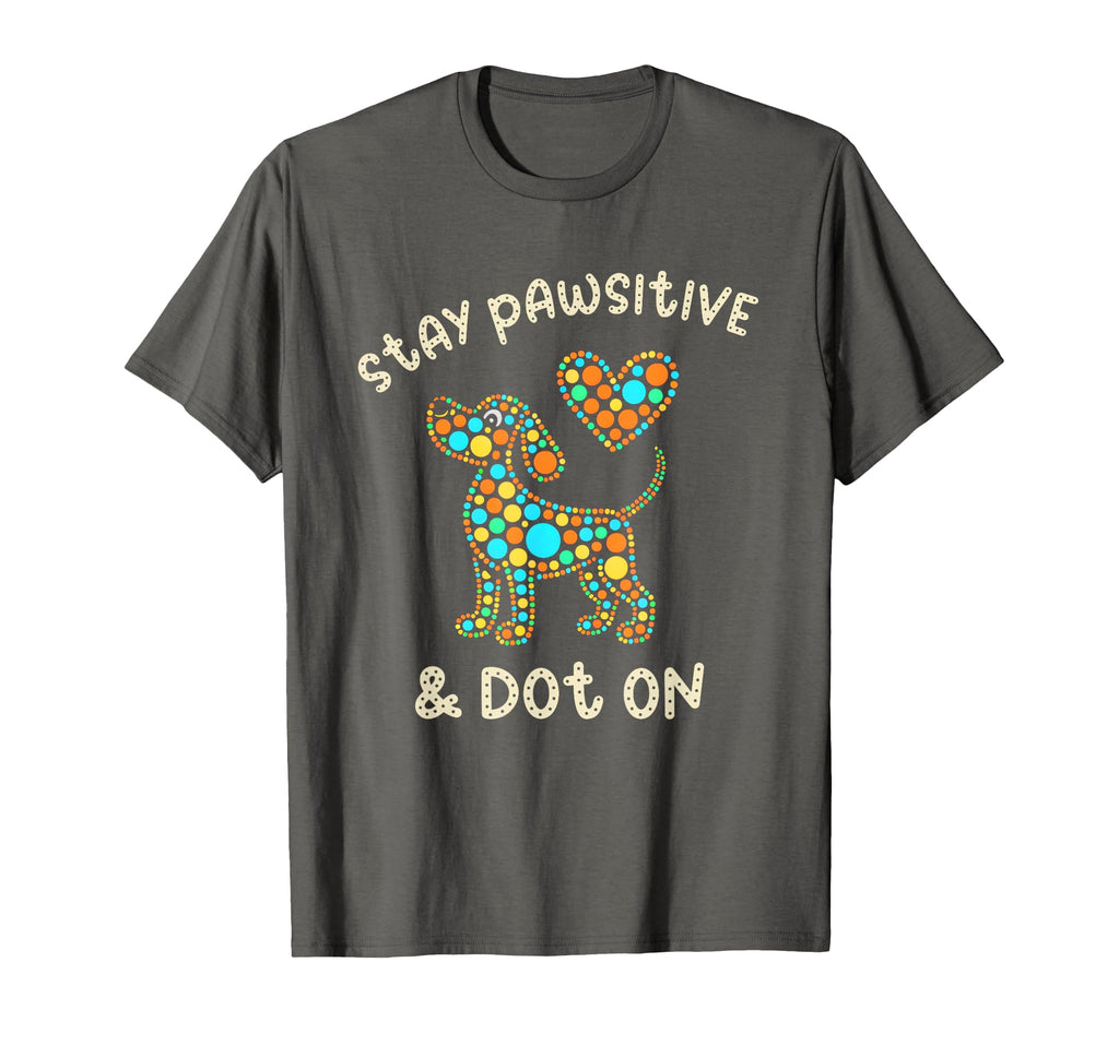 Kawaii Dog Stay Pawsitive Dot Day T-Shirt - Aesthetic Graphic for Adults - T-Shirt, Sweatshirt, Hoodie