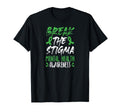 Break Stigma Green Mental Health T-Shirt - Streetwear Style Men Women - T-Shirt, Sweatshirt, Hoodie