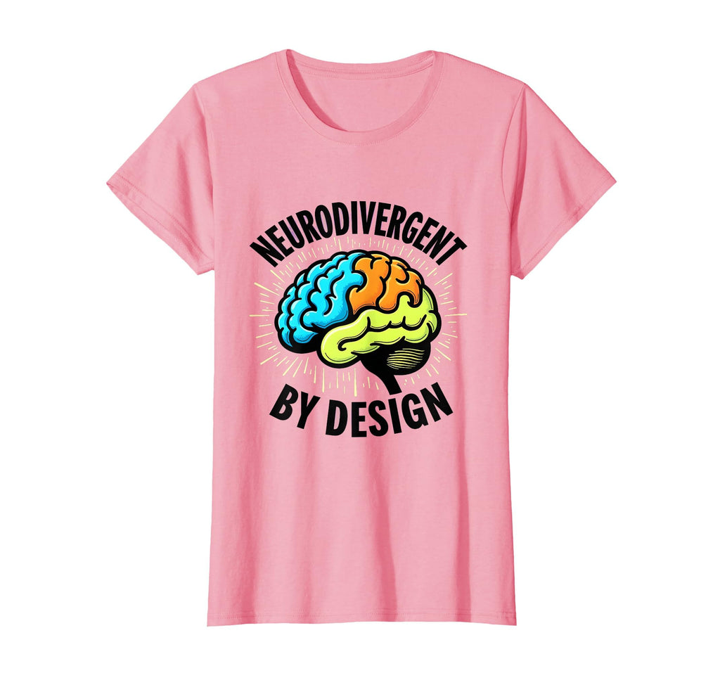 Neurodivergent Autism T-Shirt - Fun Novelty Design Unisex - T-Shirt, Sweatshirt, Hoodie