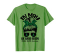 Messy Bun May We Wear Green Mental T-Shirt - Custom Art Print Men Women - T-Shirt, Sweatshirt, Hoodie