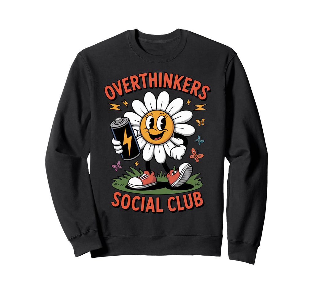 Overthinkers Social Club Sweatshirt - Minimalist Print for Adults - T-Shirt, Sweatshirt, Hoodie