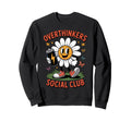 Overthinkers Social Club Sweatshirt - Minimalist Print for Adults - T-Shirt, Sweatshirt, Hoodie