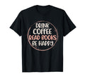 Reading Coffee Lover Who Love To Read T-Shirt - Aesthetic Graphic Unisex - T-Shirt, Sweatshirt, Hoodie