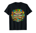 Autism Awareness Inclusion Proud T-Shirt - Fun Novelty Design Men Women - T-Shirt, Sweatshirt, Hoodie