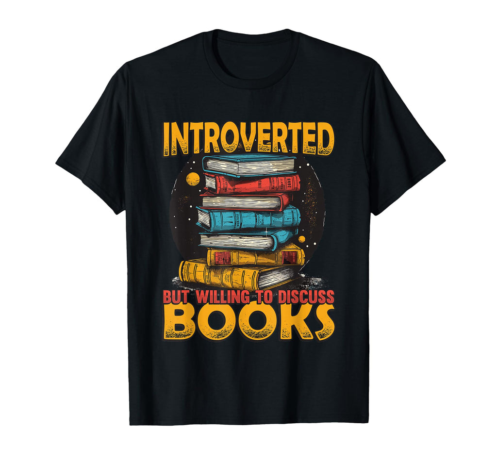 Introverted Book Lover Reading Enthusiast T-Shirt - Novelty Apparel Unisex - T-Shirt, Sweatshirt, Hoodie