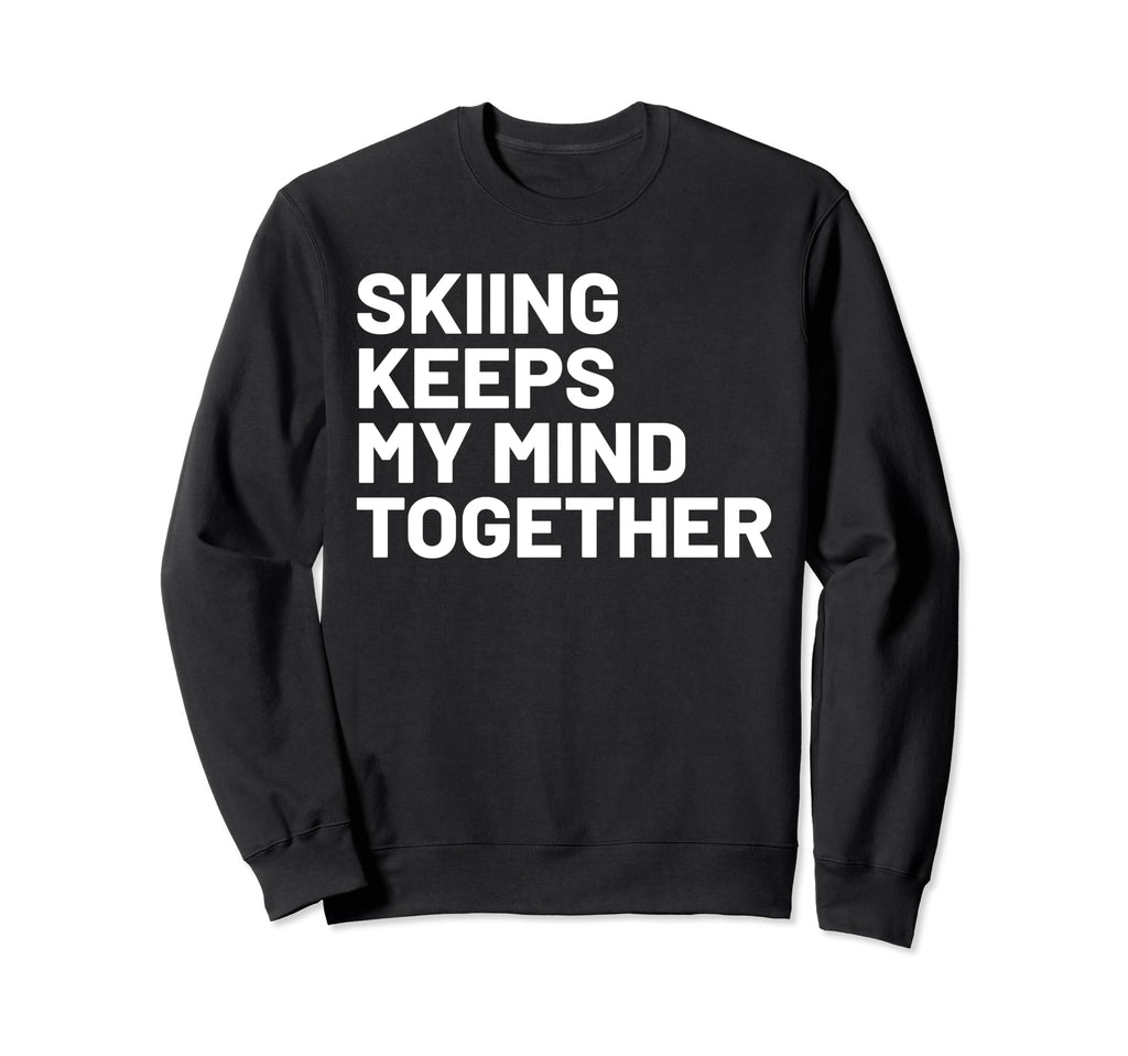Hobby Self Care Skiers Sweatshirt - Aesthetic Graphic Unisex - T-Shirt, Sweatshirt, Hoodie