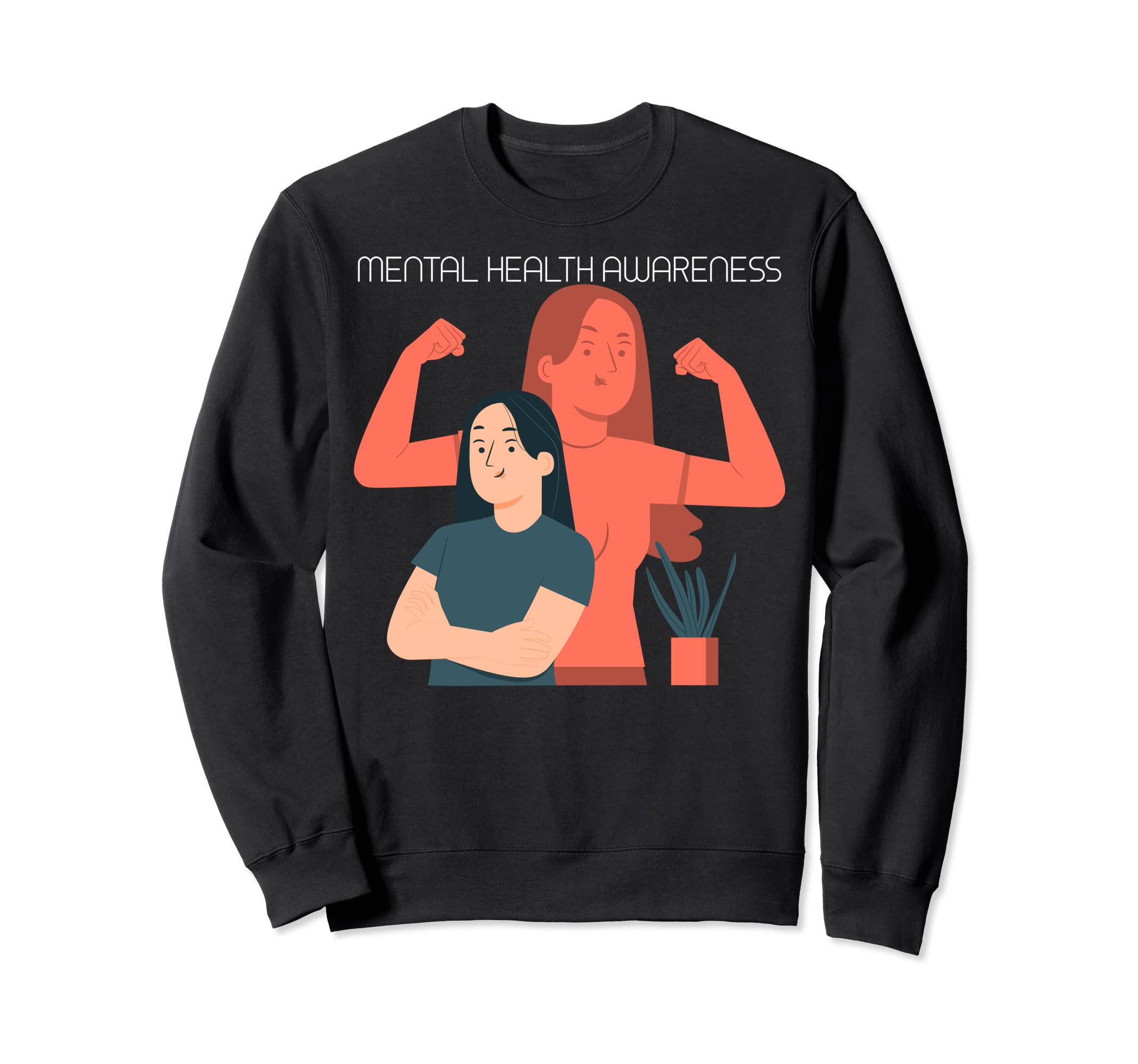 Mental Health Awareness Sweatshirt - Unique Graphic Unisex - T-Shirt, Sweatshirt, Hoodie