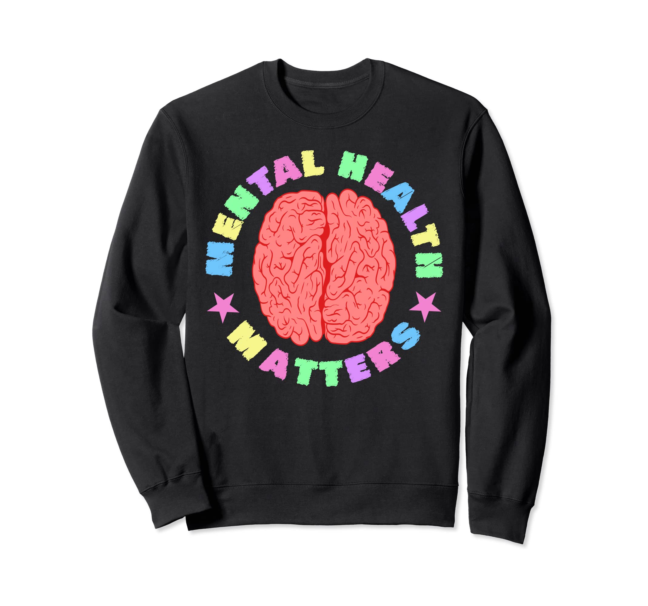Mental Health Awareness Mental Sweatshirt - Trendy Graphic Men Women - T-Shirt, Sweatshirt, Hoodie