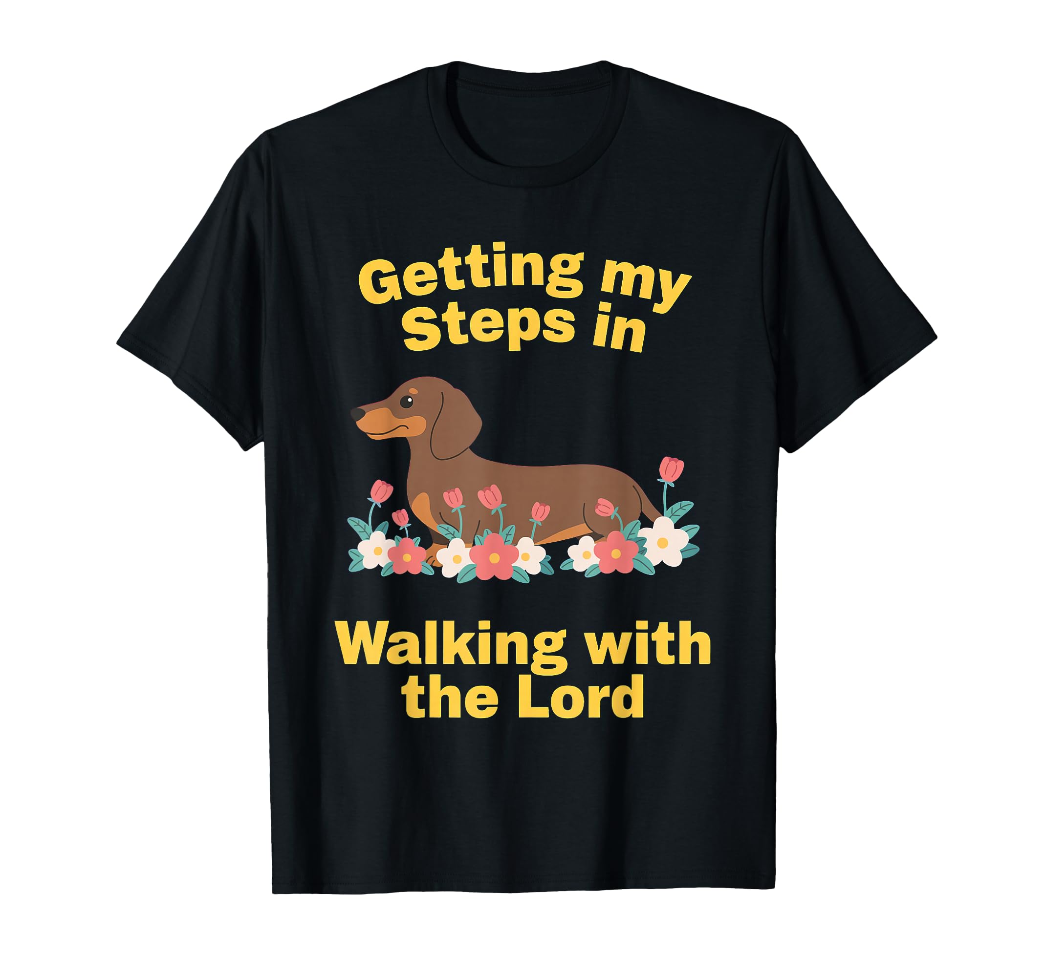 Getting My Steps Walking Lord Dachshund T-Shirt - Trendy Graphic for Adults - T-Shirt, Sweatshirt, Hoodie