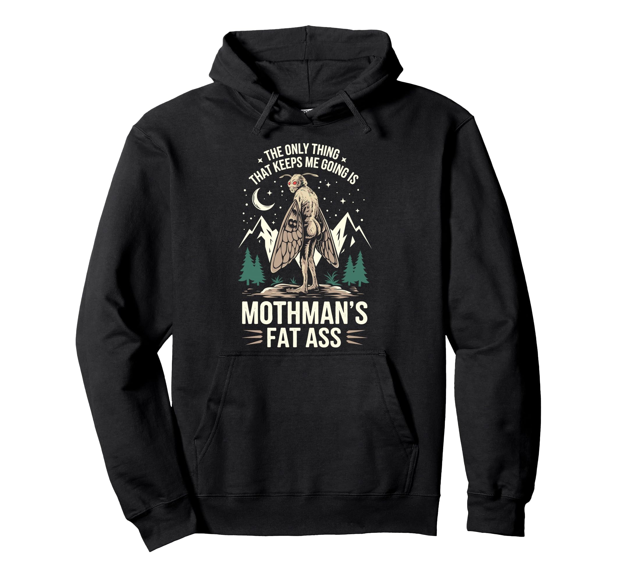 Only Thing That Keeps Me Going Is Hoodie - Fun Novelty Design Men Women - T-Shirt, Sweatshirt, Hoodie