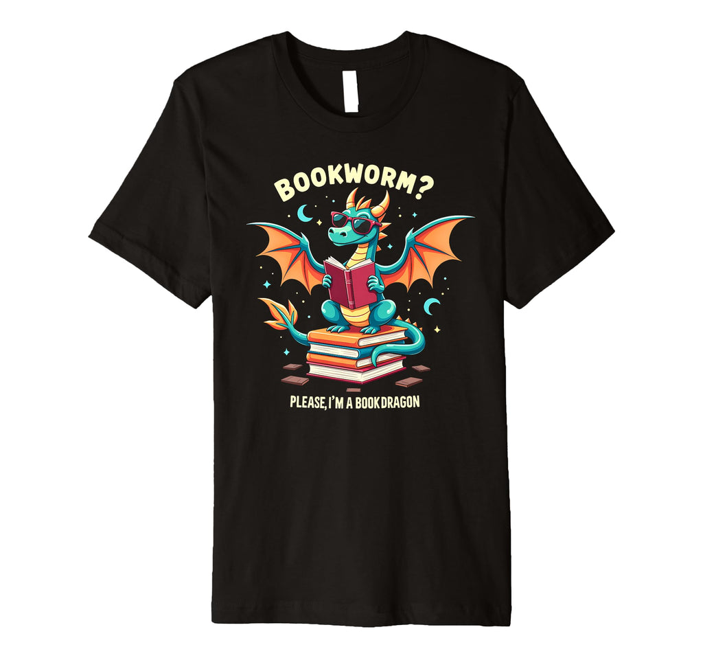 Bookworm Please Im Book Dragon T-Shirt - Graphic Print for Adults - T-Shirt, Sweatshirt, Hoodie