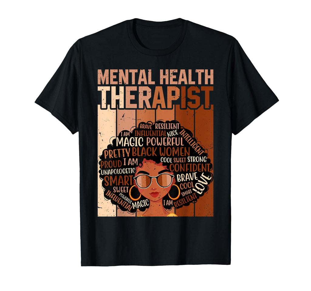 Mental Health Therapist Afro Black T-Shirt - Streetwear Style for Adults - T-Shirt, Sweatshirt, Hoodie