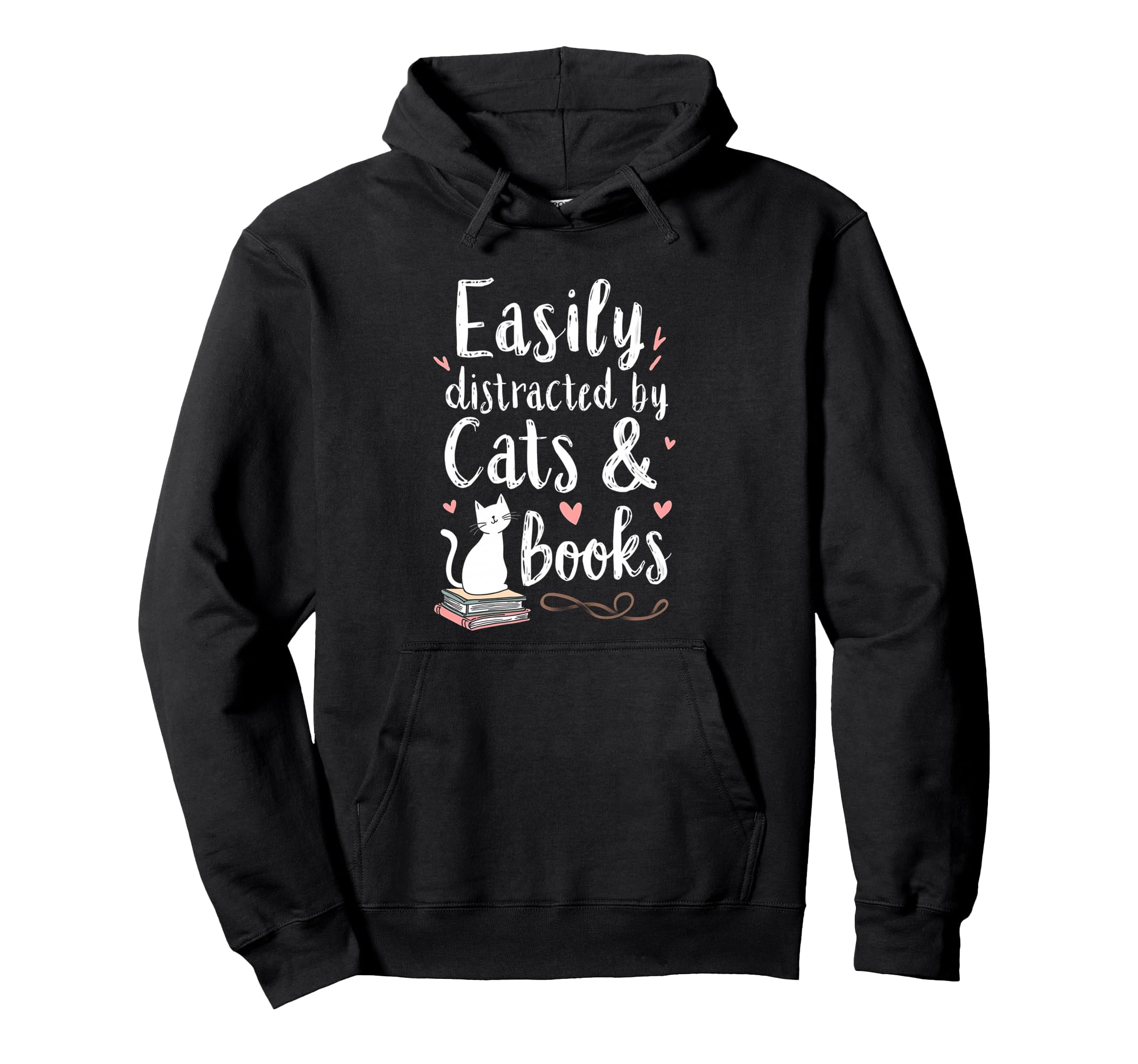 Easily Distracted Cats And Books Funny Hoodie - Novelty Apparel for Adults - T-Shirt, Sweatshirt, Hoodie