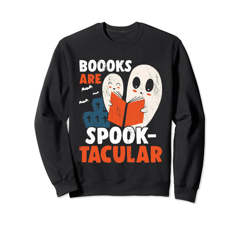 Books Are Spook Tacular Halloween Sweatshirt - Novelty Apparel for Adults - T-Shirt, Sweatshirt, Hoodie
