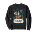 Wild About Reading Funny Book Sweatshirt - Custom Art Print Men Women - T-Shirt, Sweatshirt, Hoodie