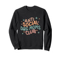 Anti Social Dog Moms Club Introvert Dog Sweatshirt - Trendy Graphic Unisex - T-Shirt, Sweatshirt, Hoodie
