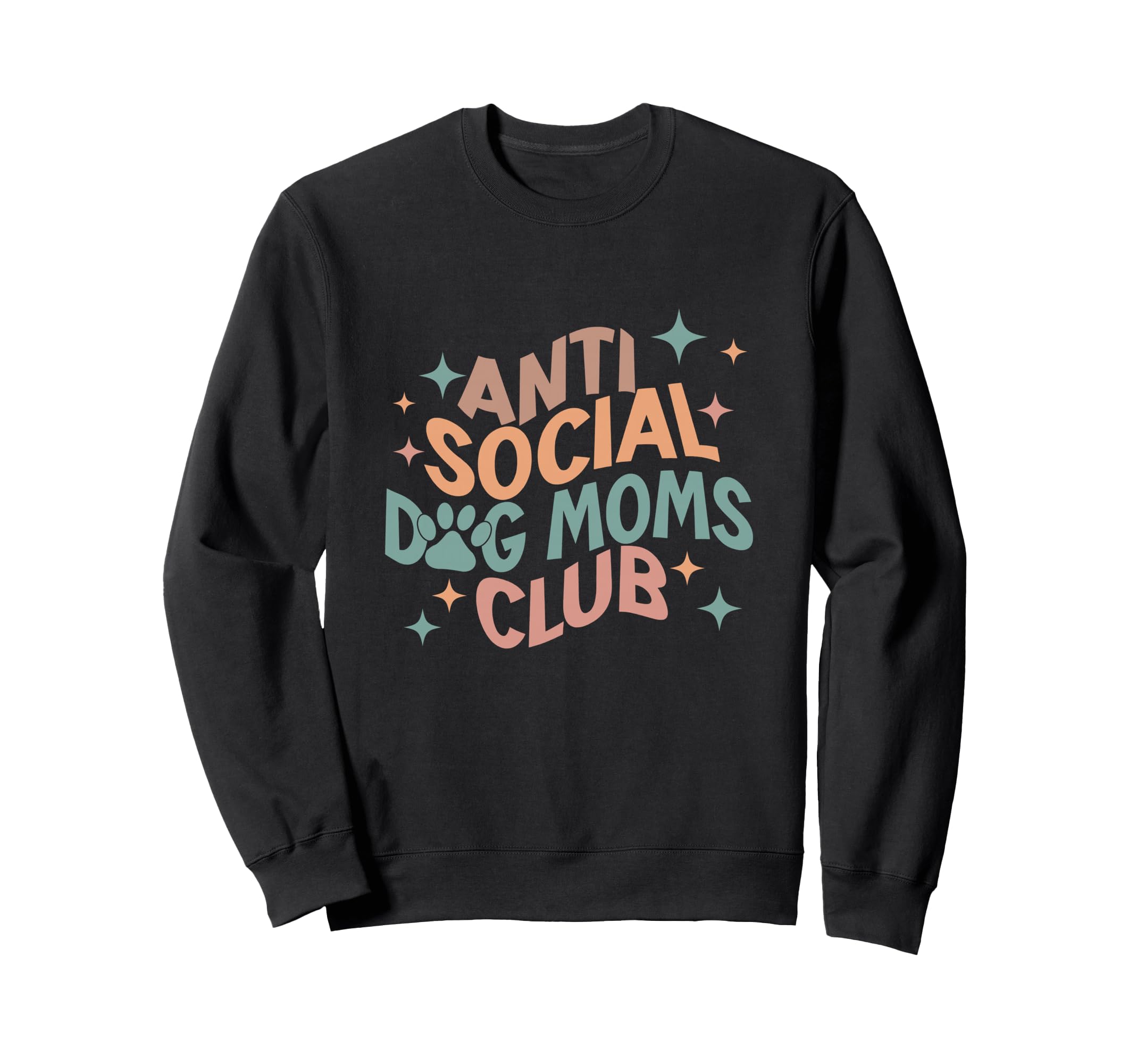Anti Social Dog Moms Club Introvert Dog Sweatshirt - Trendy Graphic Unisex - T-Shirt, Sweatshirt, Hoodie