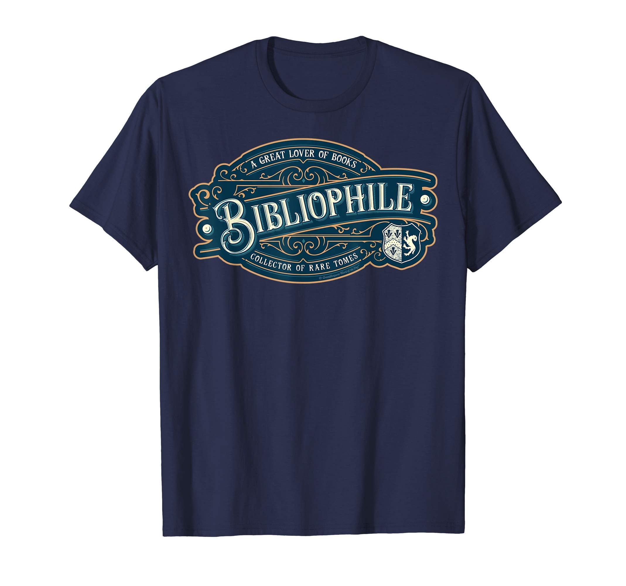 Bibliophile Great Lover Books T-Shirt - Fun Novelty Design for Adults - T-Shirt, Sweatshirt, Hoodie