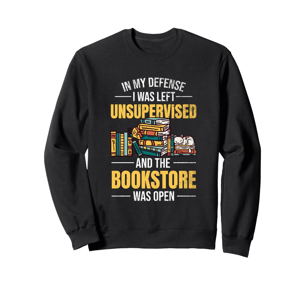 My Defense I Was Left Sweatshirt - Streetwear Style for Adults - T-Shirt, Sweatshirt, Hoodie