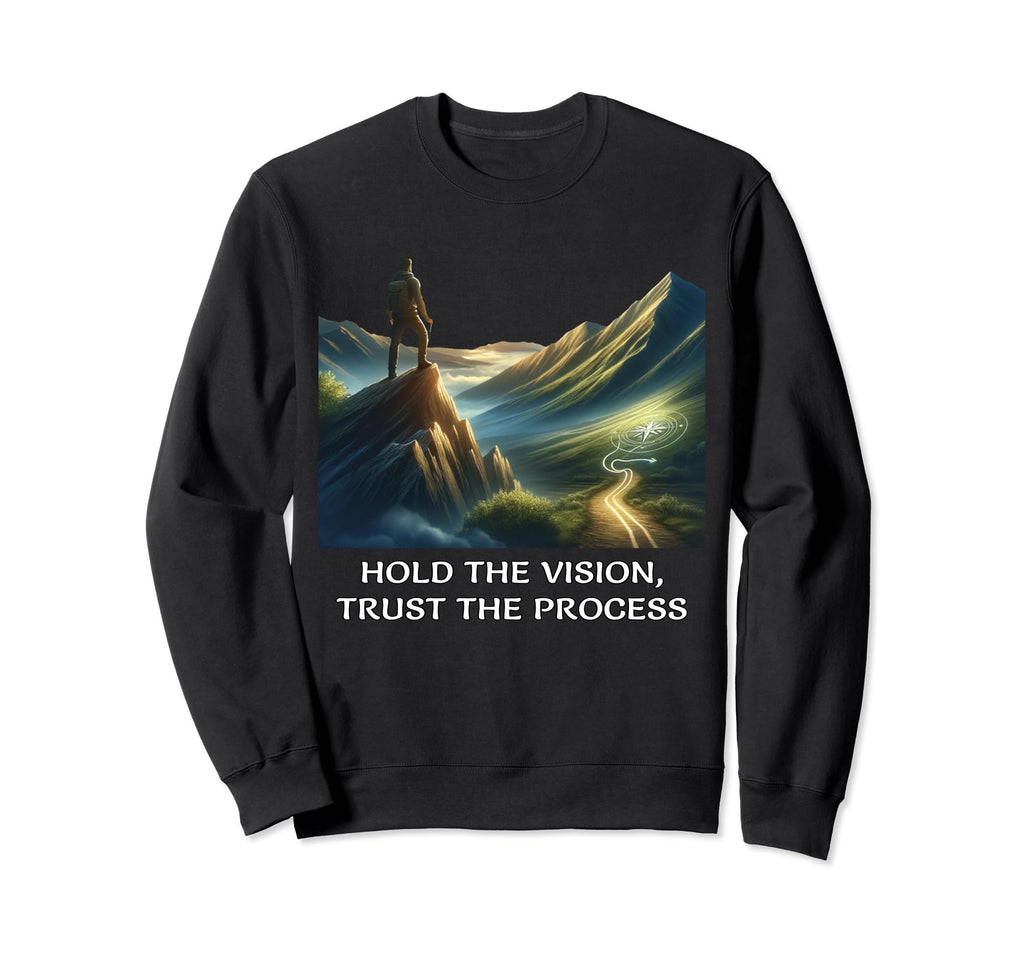 Persistence Vision Trust Process Sweatshirt - Minimalist Print Men Women - T-Shirt, Sweatshirt, Hoodie