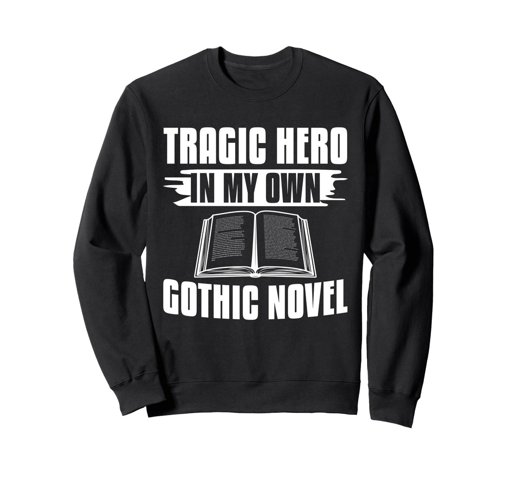 Dark Academia Gothic Novel Ideal Sweatshirt - Novelty Apparel Men Women - T-Shirt, Sweatshirt, Hoodie