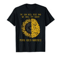 Beautiful And Inspiring Mental Health T-Shirt - Streetwear Style Men Women - T-Shirt, Sweatshirt, Hoodie