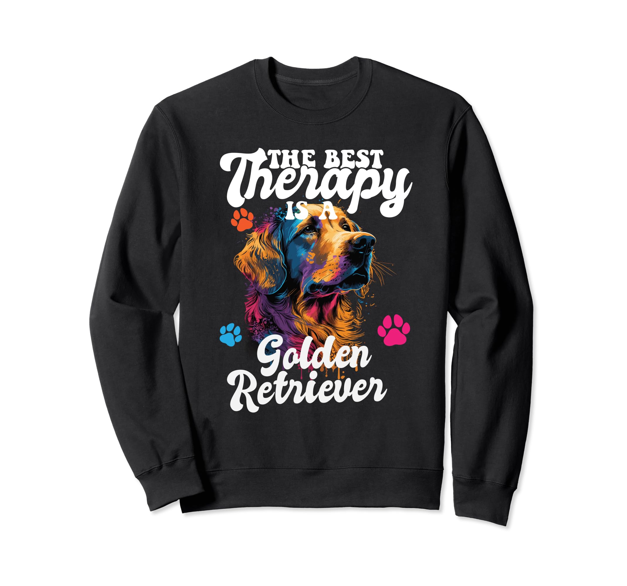 Best Therapy Is Golden Retriever Dog Mom Sweatshirt - Graphic Print Unisex - T-Shirt, Sweatshirt, Hoodie