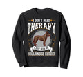 Hollandse Herder Therapy Sweatshirt - Casual Everyday Wear Unisex - T-Shirt, Sweatshirt, Hoodie