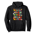 You Are Worthy Loved Needed Enough Matter Hoodie - Minimalist Print Unisex - T-Shirt, Sweatshirt, Hoodie
