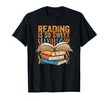 Bookworm Book Lover Reading Is So T-Shirt - Novelty Apparel Men Women - T-Shirt, Sweatshirt, Hoodie