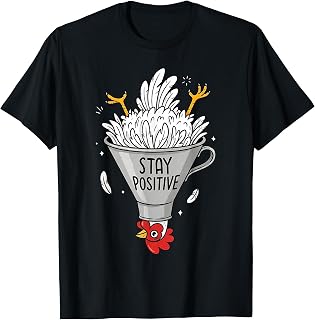 Stay Positive Silly Upside-Down Funny Chicken Farmers T-Shirt Unisex T-shirt, Sweatshirt, Hoodie, Long Sleeve Tee - T-Shirt, Sweatshirt, Hoodie