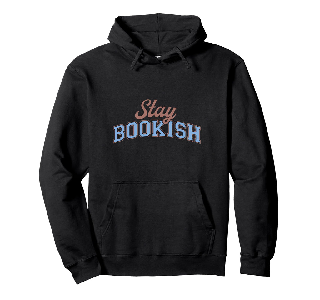 Stay Bookish Varsity Librarian Book Hoodie - Graphic Print for Adults - T-Shirt, Sweatshirt, Hoodie