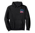 Its Ok Trust Process Message Hoodie - Streetwear Style Unisex - T-Shirt, Sweatshirt, Hoodie
